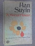 A mortal flower
