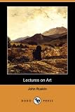 Lectures on Art (Dodo Press) Image of Lectures on Art (Dodo Press)