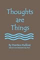 Thoughts are things: Essays selected from the White Cross Library