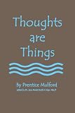 Thoughts are things: Essays selected from the White Cross Library