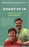 Count Us In: Growing Up with Down Syndrome (A Harvest Book)
