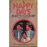 Ready to Go Steady Happy Days, No. 1