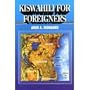 Kiswahili for Foreigners