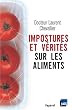 Impostures et v�rit�s sur les aliments