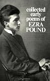 Collected Early Poems of Ezra Pound