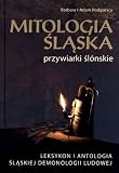 Mitologia slaska przywiarki slonskie