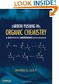 Arrow Pushing in Organic Chemistry: An Easy Approach to Understanding Reaction Mechanisms