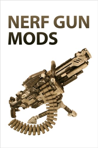 Nerf Gun Mods