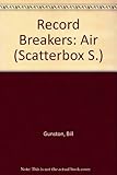 Record breakers, air