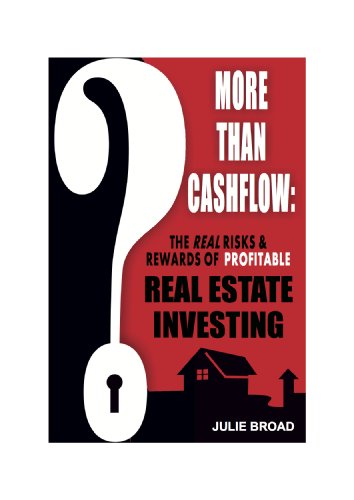 More Than Cashflow: The Real Risks & Rewards of Profitable Real Estate Investing
