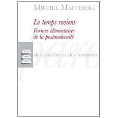 Le temps revient : Formes �l�mentaires de la postmodernit�