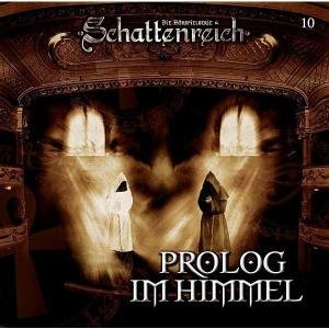Schattenreich 10: Prolog im Himmel: Flg. 10 by Astrid MeiroseVolker Pruhs