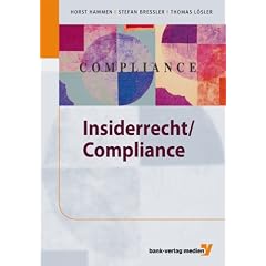 Insiderrecht/Compliance: Sonderdruck aus dem Loseblattwerk "Bankrecht und Bankpraxis"