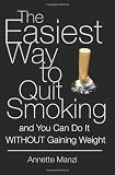 The Easiest Way to Quit Smoking And You Can do it Without Gaining Weight