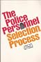The Police Personnel Selection Process