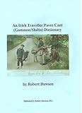 An Irish traveller Pavee Cant (Gammon/Shelta) dictionary