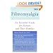 Fibromyalgia: An Essential Guide for Patients and Their Families