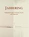 Jabbering: Webster's Quotations, Facts and Phrases