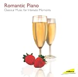 Romantic Piano: Classical Music for Intimate Moments