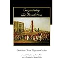 Organizing the Revolution: Selections from Augustin Cochin