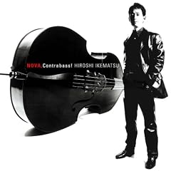 【クリックで詳細表示】NOVA，Contrabass！