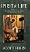Spirit and Life: Interpreting the Bible in Ordinary Time