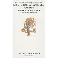 Effets th�rapeutiques rapides en psychanalyse