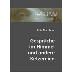 Gespr�che im Himmel und andere Ketzereien