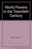 World powers in the twentieth century