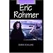 Eric Rohmer (French Film Directors)