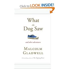 What the Dog Saw: And Other Adventures