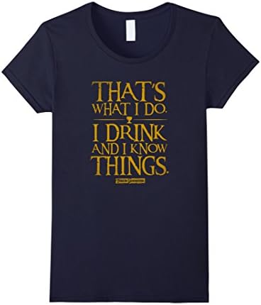 Women's That what I do I drink and I know things T shirt Small Navy
