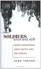 Soldiers Once and Still: Ernest Hemingway, James Salter, and Tim O'Brian