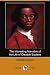 The Interesting Narrative of the Life of Olaudah Equiano, or Gustavus Vassa, the African Written by Himself