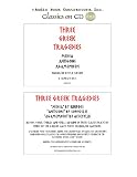 Three Greek Tragedies: Medea, Antigone and Agamemnon (Classic Books on CD Collection) [UNABRIDGED]