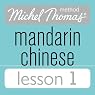 Michel Thomas Beginner Mandarin Chinese Lesson 1