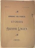 Humorous and Pathetic Stories of Abraham Lincoln - 1900 - Series No. 1