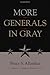 More Generals in Gray (Political Traditions in Foreign Policy)