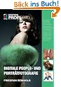Digitale People- und Portr�tfotografie - Edition ProfiFoto