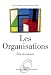Les organisations : Etat des savoirs