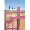 If I Die in Ju�rez (Camino del Sol)