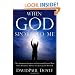 When God Spoke to Me: The Inspiring Stories of Ordinary People Who Have Received Divine Guidance and Wisdom