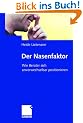 Der Nasenfaktor: Wie Berater sich unverwechselbar positionieren