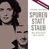 Spuren statt Staub: Wie Wirtschaft Sinn macht, 4 Audio-CDs Spuren statt Staub: Wie Wirtschaft Sinn macht, 4 Audio-CDs