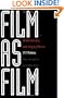 Film As Film: Understanding And Judging Movies