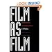 Film As Film: Understanding And Judging Movies
