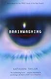 Brainwashing: The Science of Thought Control
