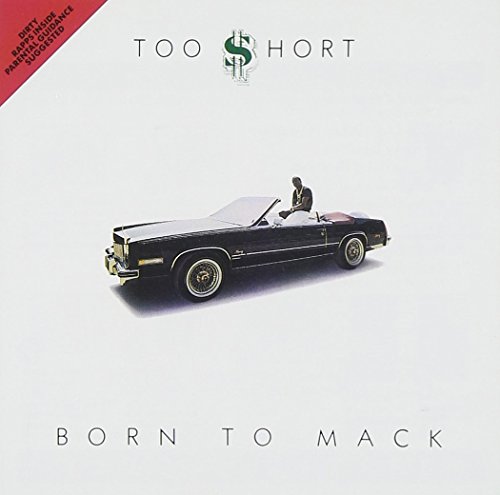 Too $hort - Born To Mack - Zortam Music