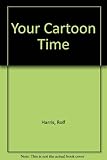 Your cartoon time