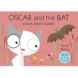 Oscar and the Bat: A Book About Sound (Start with Science)